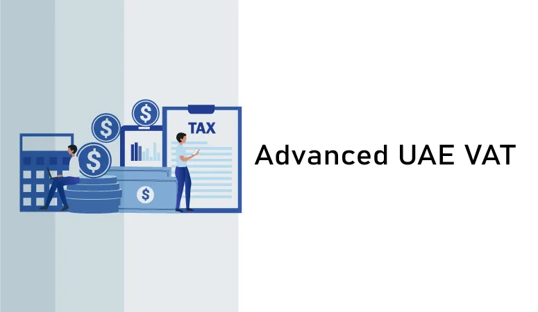 Advanced UAE VAT