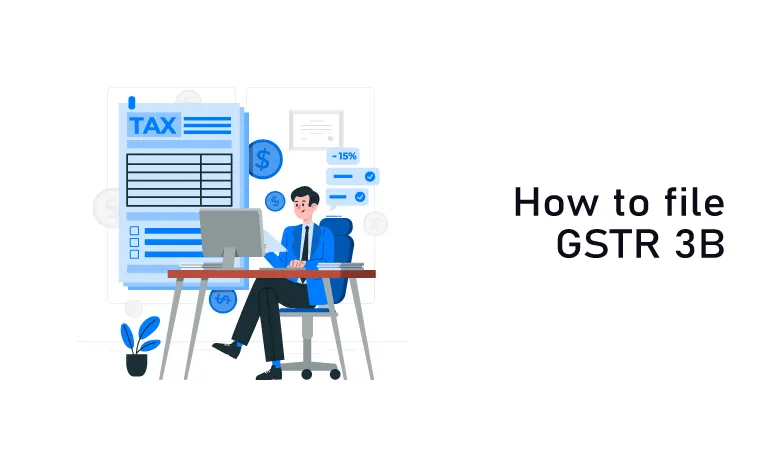 How to File GSTR 3B