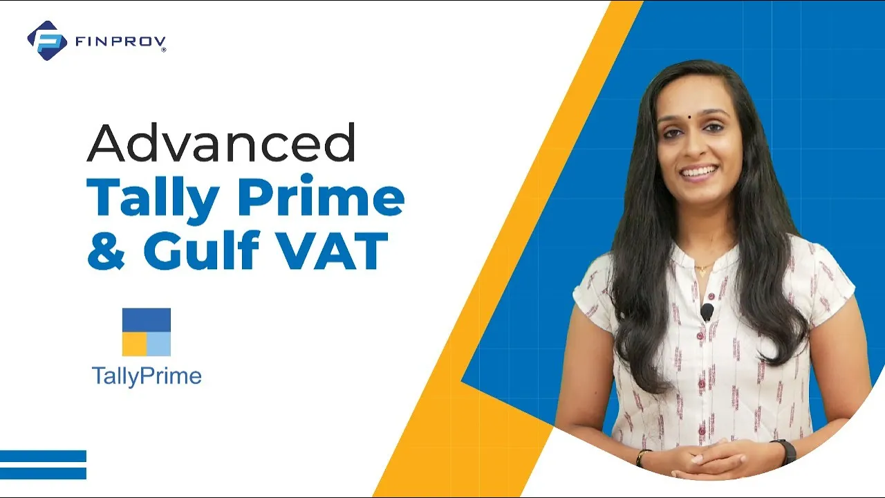 Advanced Tally Prime - Gulf VAT Accounting Course
